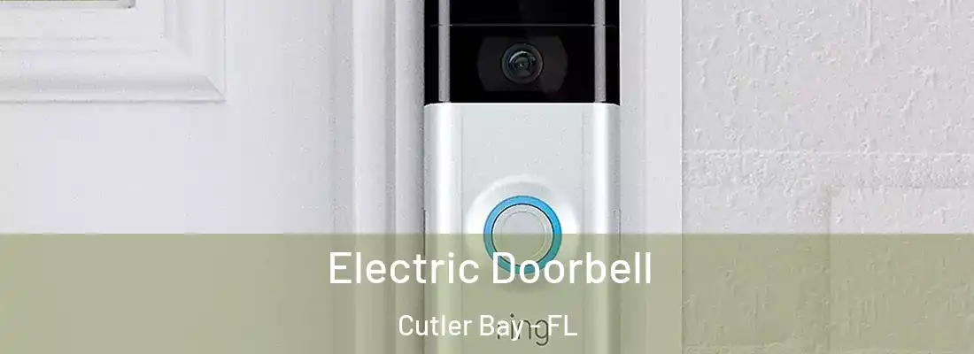  Electric Doorbell Cutler Bay - FL