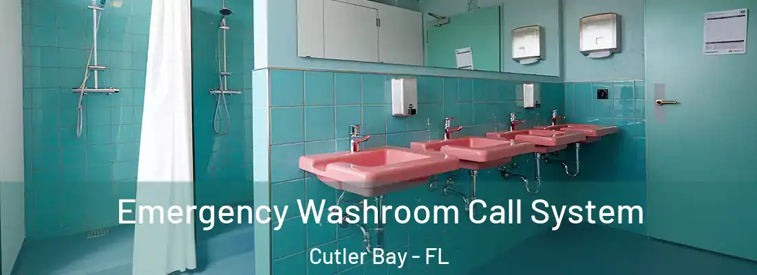  Emergency Washroom Call System Cutler Bay - FL