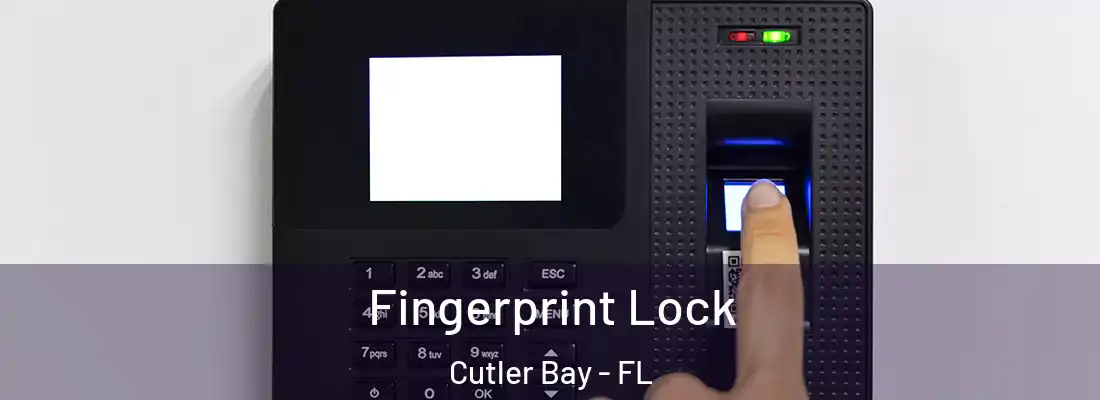  Fingerprint Lock Cutler Bay - FL