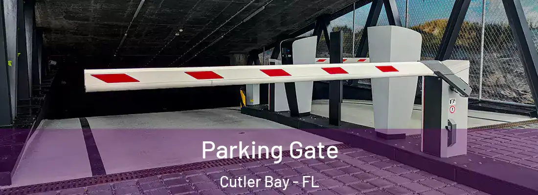  Parking Gate Cutler Bay - FL