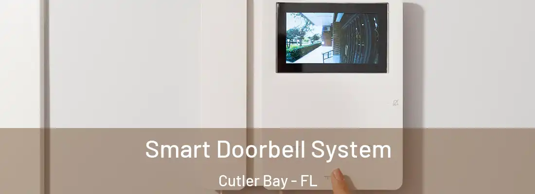  Smart Doorbell System Cutler Bay - FL