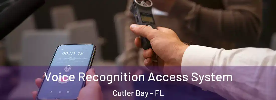 Voice Recognition Access System Cutler Bay - FL